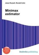 Minimax Estimator edito da Book On Demand Ltd.