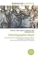 Historiographer Royal edito da Betascript Publishing