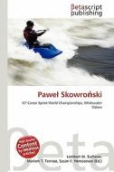 Pawe Skowro Ski edito da Betascript Publishing