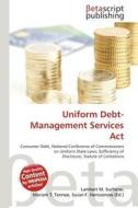 Uniform Debt-Management Services ACT edito da Betascript Publishing