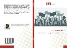 L'ouverture di Asma Halfaoui edito da Éditions universitaires européennes