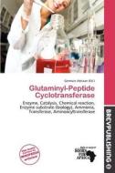 Glutaminyl-peptide Cyclotransferase edito da Brev Publishing