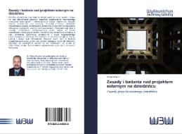 Zasady i badania nad projektem solarnym na dziedzincu di Yehia Wazeri edito da Wydawnictwo Bezkresy Wiedzy