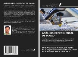 ANÁLISIS EXPERIMENTAL DE MAAJD di (Ph. D) M. Tech, Ph. D M. Tech edito da Ediciones Nuestro Conocimiento