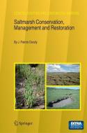 Saltmarsh Conservation, Management and Restoration di J. Patrick Doody edito da Springer Netherlands