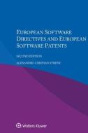 European Software Directives And European Software Patents di Strenc Alexandru Cristian Strenc edito da Kluwer Law International, BV