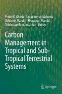 Carbon Management in Tropical and Sub-Tropical Terrestrial Systems edito da SPRINGER NATURE
