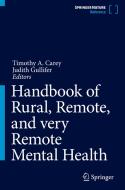 Handbook of Rural and Remote Mental Health edito da SPRINGER NATURE