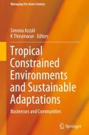 Tropical Constrained Environments and Sustainable Adaptations: Businesses and Communities edito da SPRINGER NATURE