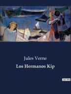Los Hermanos Kip di Jules Verne edito da Culturea