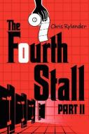 The Fourth Stall Part II di Chris Rylander edito da HarperCollins Publishers Inc