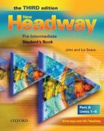 New Headway: Pre-intermediate Third Edition: Student's Book A di John Soars, Liz Soars edito da Oxford University Press