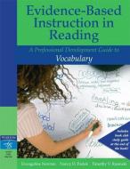 Evidence-Based Instruction in Reading di Evangeline Newton, Nancy D. Padak, Timothy V. Rasinski edito da Pearson Education (US)