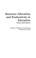Resource Allocation and Productivity in Education di William Boyd, William Hartman edito da Praeger
