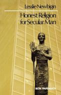 Honest Religion for Secular Man di Lesslie Newbiggin edito da SCM Press