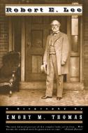 Robert E. Lee di Emory M. Thomas edito da WW Norton & Co