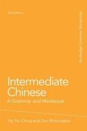 Intermediate Chinese di Po-Ching (University of Leeds Yip, Don (University of Leeds Rimmington edito da Taylor & Francis Ltd