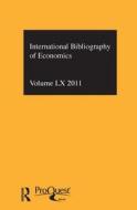 Ibss: Economics: 2011 Vol.60 edito da Taylor & Francis Ltd