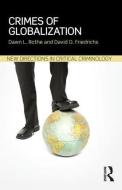 Crimes of Globalization di Dawn Rothe edito da Routledge