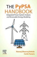 The Pypsa Handbook di Neeraj Dhanraj Bokde, Carlo Fanara edito da Elsevier Science