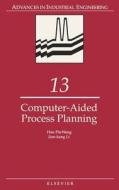 Computer-Aided Process Planning di H. P. Wang, J. K. Li edito da ELSEVIER