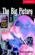 The Big Picture Level 1 Beginner/elementary Book With Audio Cd Pack di Sue Leather edito da Cambridge University Press