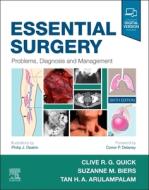 Essential Surgery di Quick C., Biers S., T. Arulampalam, Deakin P. edito da Elsevier Health Sciences
