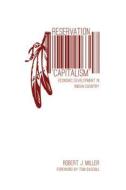 Reservation "Capitalism" di Robert J. Miller edito da UNP - Bison Books