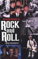 Turning Points in Rock and Roll: The Key Events That Affected Popular Music in the Latter Half of the 20th Century di Hank Bordowitz edito da Citadel Press