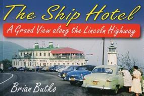 Ship Hotel di Brian Butko edito da Stackpole Books