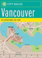 Vancouver di Jennifer Worick edito da Chronicle Books