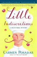 Little Indiscretions di Carmen Posadas edito da RANDOM HOUSE