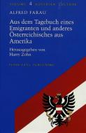 Aus dem Tagebuch eines Emigranten und anderes Österreichisches aus Amerika di Alfred Farau edito da Lang, Peter