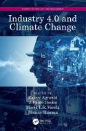 Industry 4.0 And Climate Change edito da Taylor & Francis Ltd