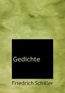 Gedichte di Friedrich Schiller edito da Richardson