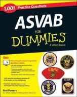 1,001 ASVAB Practice Questions for Dummies (+ Free Online Practice) di Rod Powers edito da WILEY