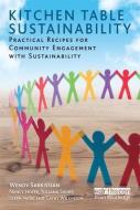 Kitchen Table Sustainability di Wendy Sarkissian, Nancy Hofer, Yollana Shore, Steph Vajda, Cathy Wilkinson edito da Taylor & Francis Ltd