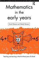 Mathematics in the Early Years di David Clemson edito da Taylor & Francis Ltd