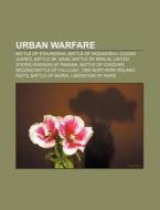 Urban Warfare: Battle Of Stalingrad, Bat di Books Llc edito da Books LLC, Wiki Series