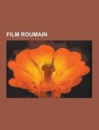 Film Roumain di Source Wikipedia edito da University-press.org