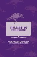 Media, Margins and Popular Culture edito da Palgrave Macmillan UK