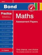 Bond Maths Assessment Papers 5-6 Years di L.J. Frobisher, Anne Frobisher edito da Oxford University Press