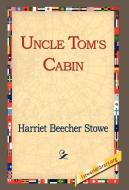 Uncle Tom's Cabin di Harriet Beecher Stowe edito da 1st World Library - Literary Society