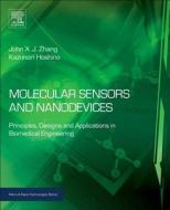 Molecular Sensors And Nanodevices di John Zhang, Kazunori Hoshino edito da William Andrew Publishing