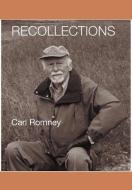 Recollections di Carl Romney edito da AuthorHouse