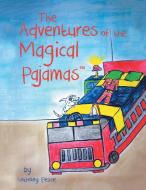The Adventures of the Magical Pajamas di Anthony Pesce edito da AuthorHouse