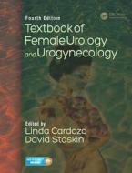 Textbook Of Female Urology And Urogynecology - Two-volume Set edito da Taylor & Francis Inc