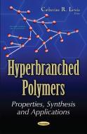 Hyperbranched Polymers edito da Nova Science Publishers, Inc