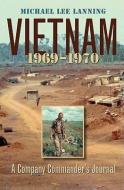 Vietnam, 1969-1970 di Michael Lee Lanning edito da Texas A&M University Press