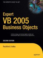 Expert VB 2005 Business Objects di Rockford Lhotka edito da APress